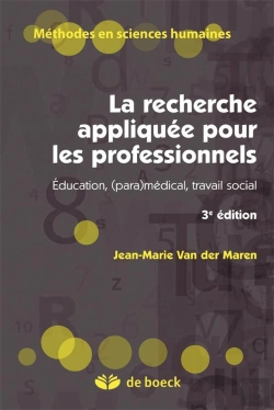 Bertrand.pt - La Recherche Appliquée En Pédagogie ; Des Modèles Pour L'Enseignement (3e. Édition)