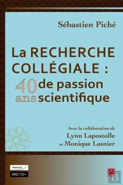 Bertrand.pt - La Recherche Collégiale : 40 Ans De Passion Scientifique