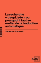 La Recherche « Deeplisée » Ou Pourquoi Il Faut Se Méfier De La Traduction Automatique