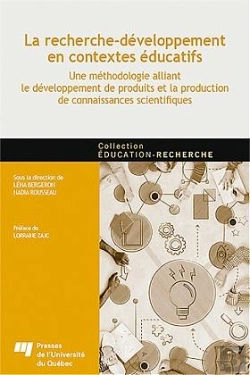 Bertrand.pt - La Recherche-Développement En Contextes Éducatifs : Une Méthodologie Alliant Le Développement De Produits Et La Production De Connaissances Scientifiques