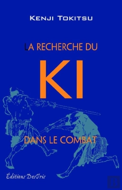 Bertrand.pt - La Recherche Du Ki Dans Le Combat