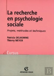 La Recherche En Psychologie Sociale : Projets, Méthodes Et Techniques