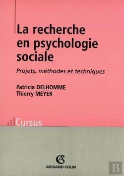 Bertrand.pt - La Recherche En Psychologie Sociale : Projets, Méthodes Et Techniques