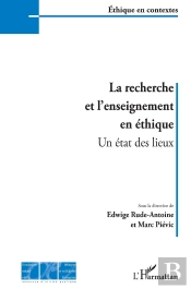 La Recherche Et L'Enseignement En Éthique ; Un État Des Lieux