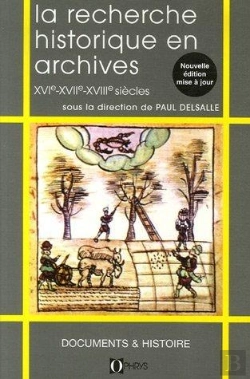Bertrand.pt - La Recherche Historique En Archives, Xvi-Xvii-Xviii Siècles