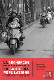 La Recherche Interventionnelle En Santé Des Populations : Concepts, Méthodes, Applications