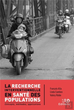Bertrand.pt - La Recherche Interventionnelle En Santé Des Populations : Concepts, Méthodes, Applications
