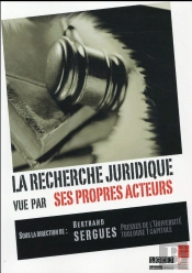 La Recherche Juridique Vue Par Ses Propres Acteurs