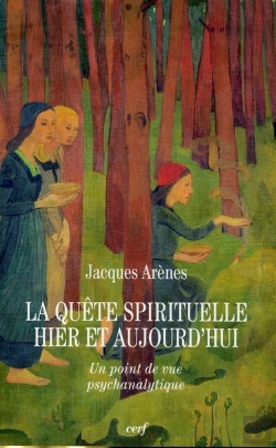 Bertrand.pt - La Recherche Spirituelle Sous Le Regard De La Psychanalyse. De La Tradition A La Quete Contemporaine