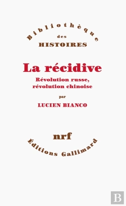 Bertrand.pt - La Récidive ; Révolution Russe, Révolution Chinoise