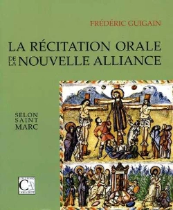 Bertrand.pt - La Recitatiobn Orale De La Nouvelle Alliance Selon Saint Marc