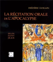 La Recitation Orale  De L Apocalypse Selon Saint Jean