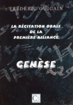 Bertrand.pt - La Récitation Orale De La Première Alliance - Genèse