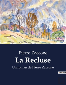 Bertrand.pt - La Recluse - Un Roman De Pierre Zaccone