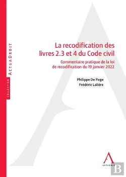 Bertrand.pt - La Recodification Des Livres 2.3 Et 4 Du Code Civil : Commentaire Pratique De La Loi De Recodification Du 19 Janvier 2022