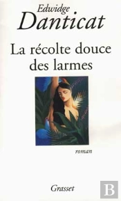 La Recolte Douce Des Larmes