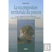 La Recomposition Territoriale Du Pouvoir ; Les Régions Insulaires De Méditerranée Occidentale