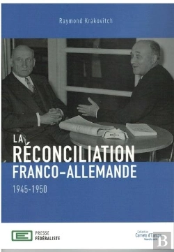 Bertrand.pt - La Reconciliation Franco-Allemande  1945-1950