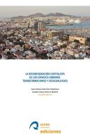 La Reconfiguracion Capitalista De Los Espacios Urbanos