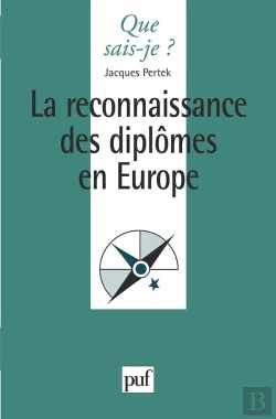 Bertrand.pt - La Reconnaissance Des Diplômes En Europe