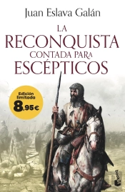 La Reconquista Contada Para Escepticos