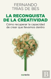 La Reconquista De La Creatividad