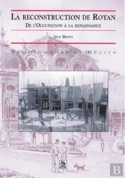 Bertrand.pt - La Reconstruction De Royan De L'Occupation A La Renaissance
