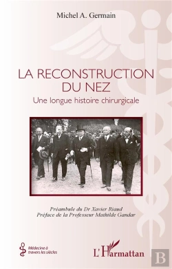 Bertrand.pt - La Reconstruction Du Nez : Une Longue Histoire Chirurgicale