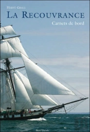 La Recouvrance ; Carnets De Bord