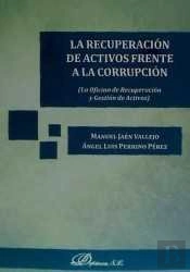 La Recuperación De Activos Frente A La Corrupción