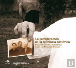 Bertrand.pt - La Recuperación De La Memoria Histórica