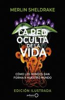 La Red Oculta De La Vida (Edicion Ilustrada)