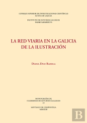 La Red Viaria En La Galicia De La Ilustracion