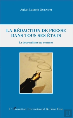 Bertrand.pt - La Rédaction De Presse Dans Tous Ses États ; Le Journaliste Au Scanner