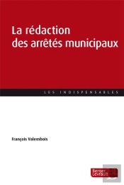 La Redaction Des Arretes Municipaux