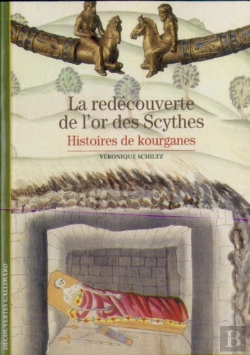 Bertrand.pt - La Redécouverte De L'Or Des Scythes
