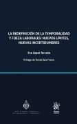 La Redefinicion De La Temporalidad Y Fijeza Laborales Nuevo