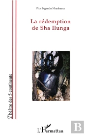 La Rédemption De Sha Ilunga