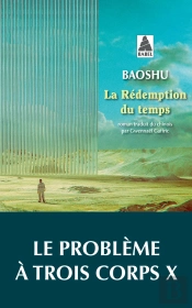 La Redemption Du Temps - Le Probleme A Trois Corps X