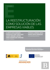 La Reestructuracion Como Solucion De Las Empresas Viables