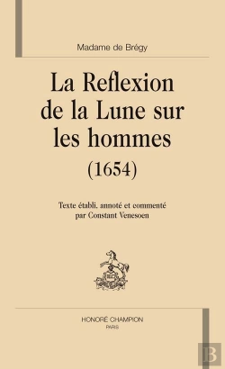 Bertrand.pt - La Reflexion De La Lune Sur Les Hommes (1654)