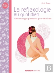 La Reflexologie Au Quotidien