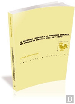 Bertrand.pt - La Reforma Catòlica A La Muntanya Catalana A Través De Les Visites Pastorals