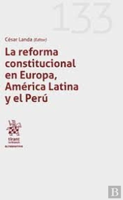 Bertrand.pt - La Reforma Constitucional En Europa America Latina Y El Per