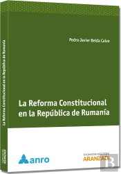 La Reforma Constitucional En La República De Ruman¡A