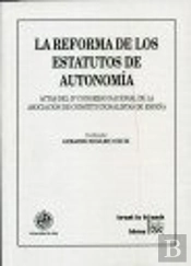 La Reforma De Los Estatutos De Autonomía