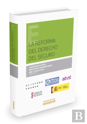 La Reforma Del Derecho Del Seguro