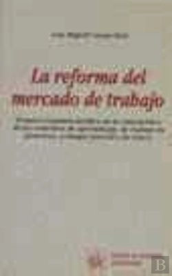 Bertrand.pt - La Reforma Del Mercado De Trabajo