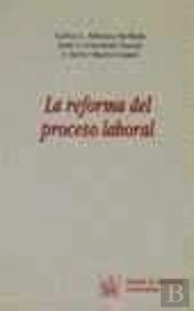 La Reforma Del Proceso Laboral