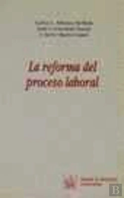 Bertrand.pt - La Reforma Del Proceso Laboral